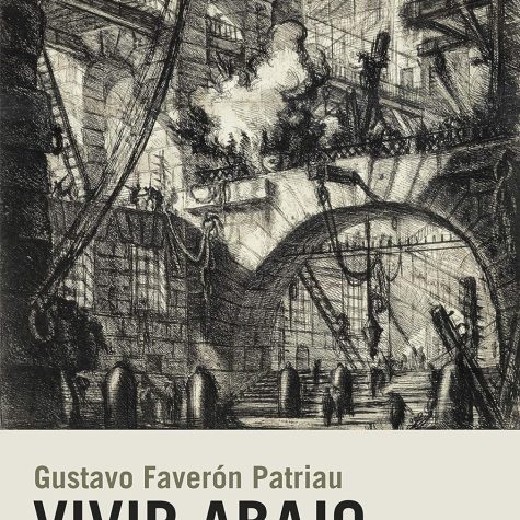 Narrar el mal, narrar las violencias: Sobre la novela Vivir abajo