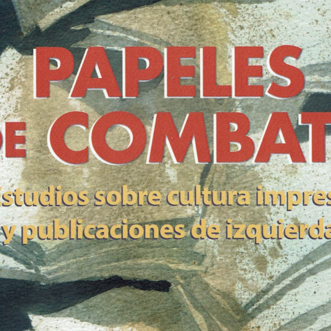 Impresos, redes, cultura política de las izquierdas y Nueva Historia Política